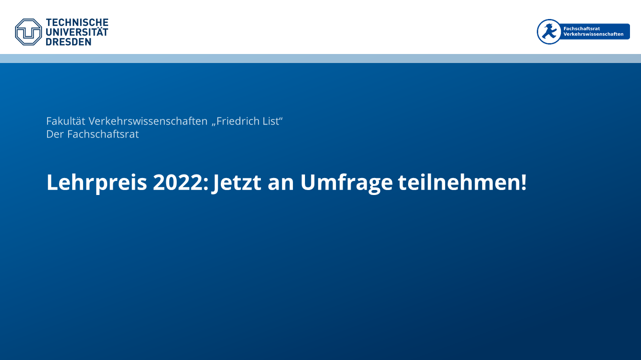 Lehrpreis Fakultät Verkehrswissenschaften 2022