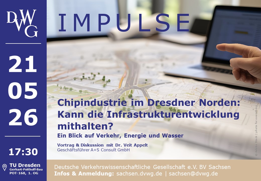 DVWG Impulse! Chipindustrie im Dresdner Norden: Kann die Infrastrukturentwicklung mithalten?